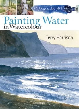 30 Minute Artist: Painting Water in Watercolour by Terry Harrison