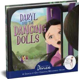 Daryl and the Dancing Dolls: Children's Book